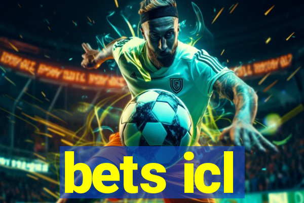 bets icl